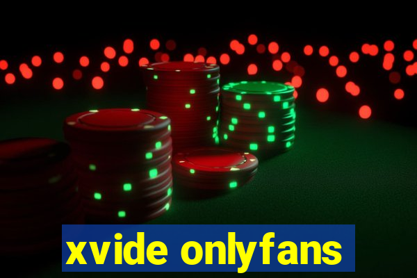 xvide onlyfans
